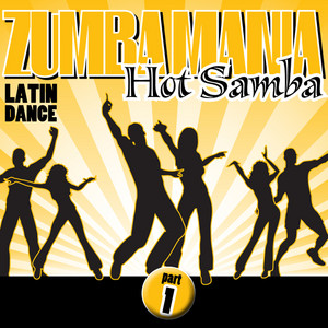 Zumbamania, Hot Samba Latin Dance, Part 1