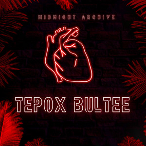 Tepox Bultee by Midnight Archive