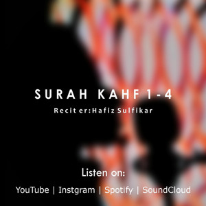 Surah Kahaf 1-4 by Hafiz Sulfikar