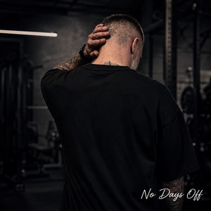 No Days Off by Calitype