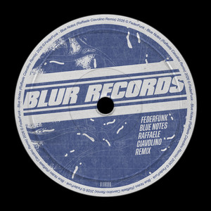 Blue Notes (Raffaele Ciavolino Remix) by FederFunk, Raffaele Ciavolino
