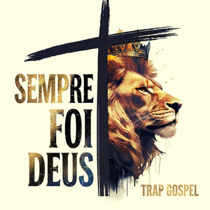 Se Eu Somente Te Tocar by Sião 7, Josué Beat, TRAP GOSPEL