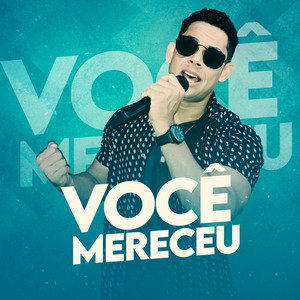 Você Mereceu