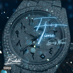 Bodakk - This Time (feat. Everiy Xclusive)