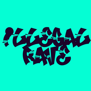 ILLEGAL RAVE - JUST FINE
