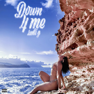 Down 4 Me by RUBI G