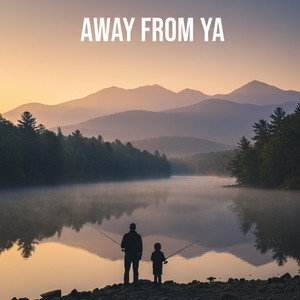 Away From Ya by Ed Earl
