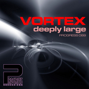 Vortex - Deeply Large