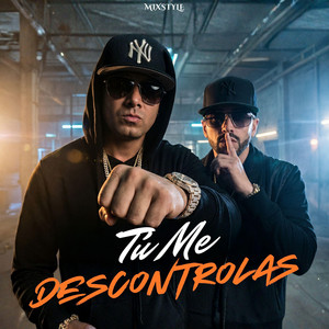 Tú Me Descontrolas by OvniFlow