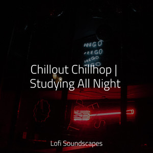 Chillout Chillhop | Studying All Night album