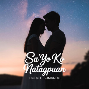 Dodot Sumando - Sa'yo Ko Natagpuan