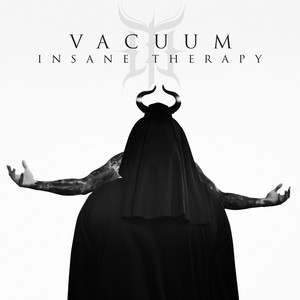 Vacuum by Insane Therapy