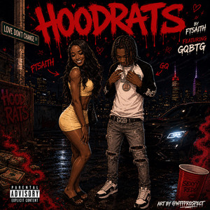 Hoodrats by Ftsaith, gqbtg