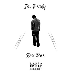 i'm ready by Boy Rae