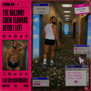 Portada de The Hallway Grew Flowers After I Left