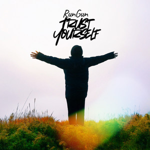 Trust yourself