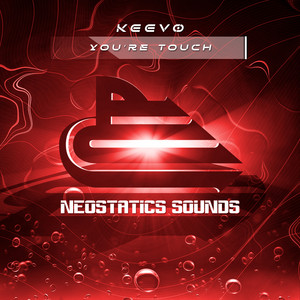 You're Touch by Keevo