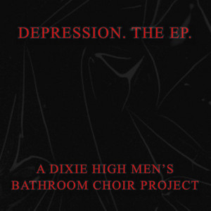 Dixie High Men's Bathroom Choir - The Choir.