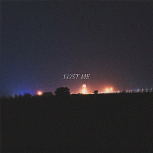 LOST ME by Caleb Osorio, Gabe Garreth