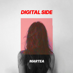 Digital Side by Martea