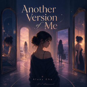 Another Version of Me by Alany Chu