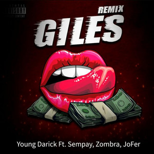 Giles - Remix by Young Darick, Jofer, Sempay, Zombra