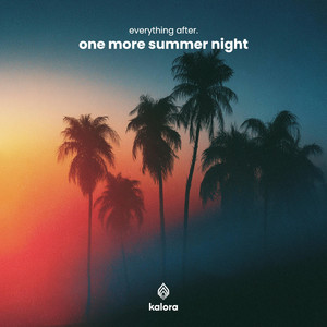one more summer night by everything after.