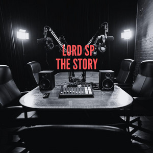 The Story by Lord SP