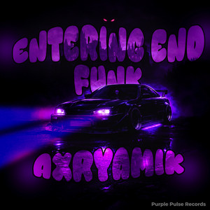 ENTERING END FUNK - EDIT SLOWED by AXRYAMIK