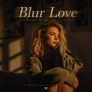 BLUR LOVE by Overland Artist