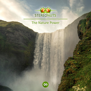 Stereo Nuts - The Nature Power