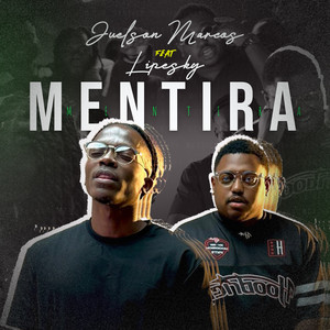 Mentira by Juelson Marcos, LipeSky