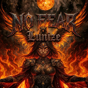 NO FEAR by Lunize