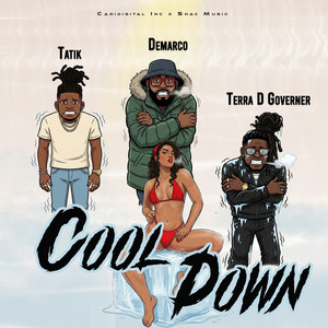 Cool Down by Tatik, Demarco, Terra D Governor