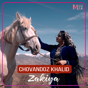 Zakiya - Chovandoz Khalid