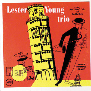 Lester Young Trio「Lester Young Trio」 LP Lester Young Trio - Album by Lester Young | Spotify