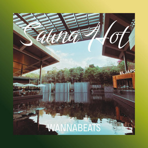 Sauna Hot by WANNABEATS MAKER