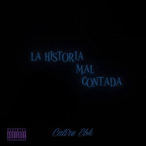 La Historia Mal Contada