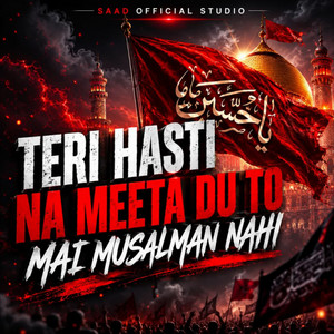 Teri Hasti Na Meeta Du To Mai Musalman Nahi by Shahid Warsi