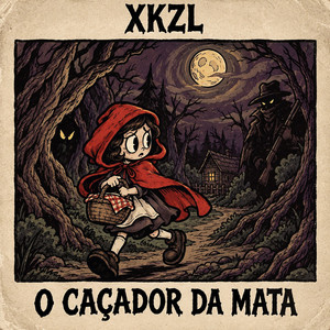 O Caçador da Mata by XKZL