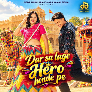 Dar Sa Lage Hero Honde Pe by Satto Gurjar