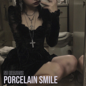 Porcelain Smile by No Reasons