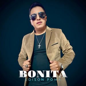 Edison Poma el patron del despecho - BONITA