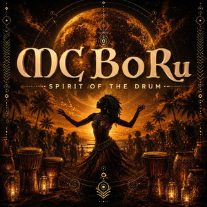 Spirit of the Drum by Mc BoRu
