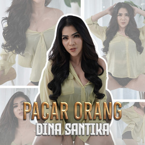 Pacar Orang by Dina Santika