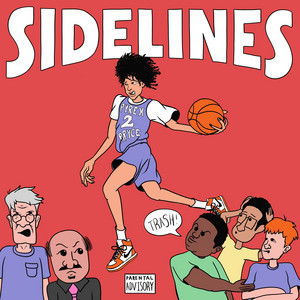 Sidelines by Pyrex Pryce