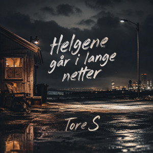 Helgene går i lange netter by Tore S