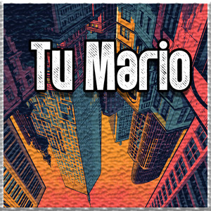 Tu Mario by Drums Z