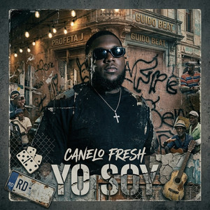 YO SOY by Canelo Fresh