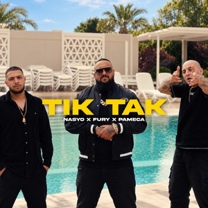 TIK TAK by Nasyo Chernia, Fury, Pameca